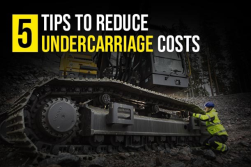 5 tips to reduce undercarriage cost