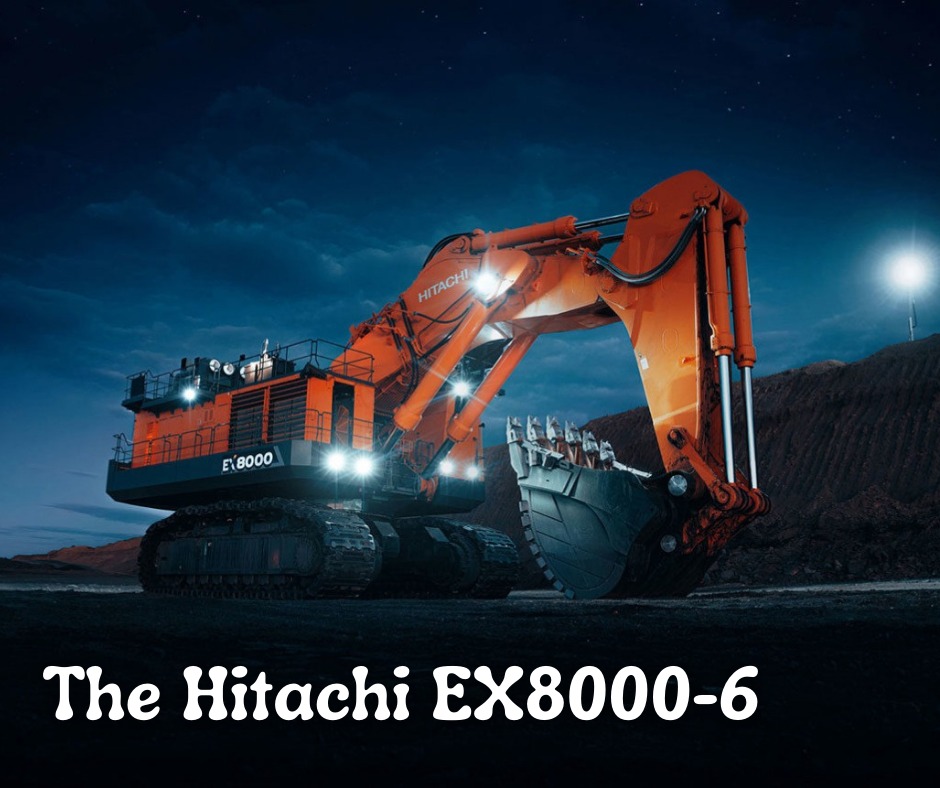 The Hitachi EX8000-6