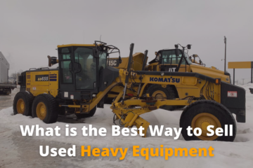 What is the Best Way to Sell Used Heavy Equipment?