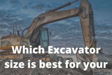 Which Excavator Size Is Best for Your Business?